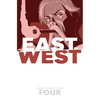 East of West Volume 4: Who Wants War? - Paperback