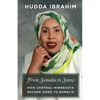 From Somalia to Snow: How Central Minnesota Became Home to Somalis - Paperback