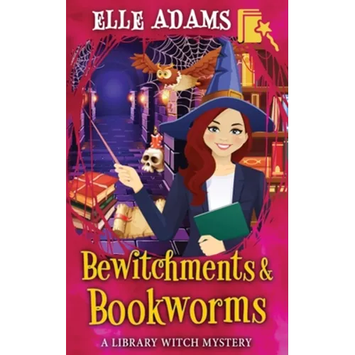 Bewitchments & Bookworms - Paperback