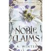 Noble Claims - Paperback