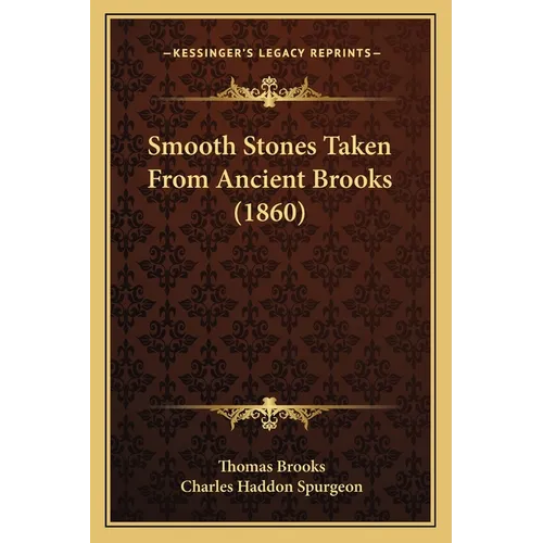 Smooth Stones Taken From Ancient Brooks (1860) - Paperback