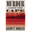 Murder Along the Cape Fear: A North Carolina Town in the Twentieth Century - Hardcover