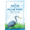 The Mayor of Pillar Point: The Flood of 2017 - Paperback