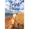 The Girl from Pompey: Discovering the Key to Happiness and Fulfilment - Paperback