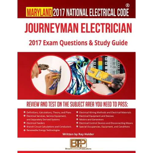 Maryland 2017 Journeyman Electrician Study Guide - Paperback
