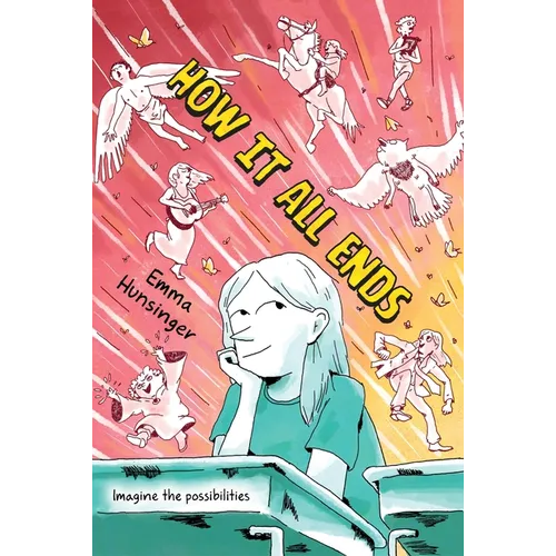 How It All Ends: A Graphic Novel - Hardcover