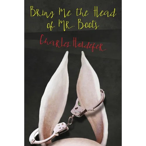 Bring Me the Head of Mr. Boots - Paperback