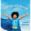 I Can Do All Things - Hardcover