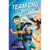 Team Chu and the Battle of Blackwood Arena - Hardcover