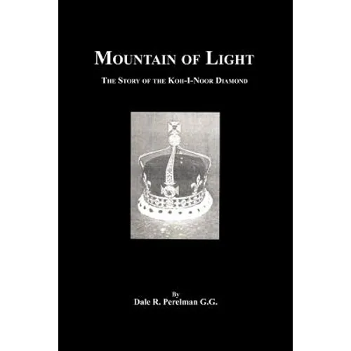 Mountain of Light: The Story of the Koh-I-Noor Diamond - Paperback