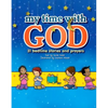 My Time with God: 31 Bedtime Stories and Prayers - Board Book