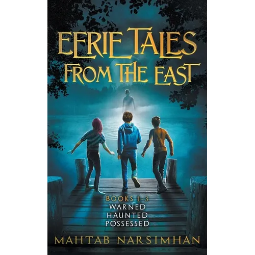 Eerie Tales from the East - Books 1-3 - Warned/Haunted/Possessed Paperback - Paperback