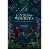 Finding Wonders: Three Girls Who Changed Science - Hardcover