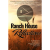 Ranch House Reflections - Paperback