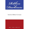 Ribbon of Darkness: America's Broken Covenant - Paperback