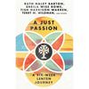 A Just Passion: A Six-Week Lenten Journey - Paperback