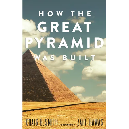 How the Great Pyramid Was Built - Paperback