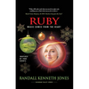 Ruby: Magic Comes From the Heart - Paperback