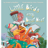 Little Bird's Very Best Nest - Hardcover