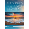 Theologies of the Gospel in Context: The Crux of Homiletical Theology - Paperback