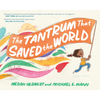 The Tantrum That Saved the World - Hardcover