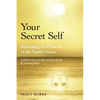 Your Secret Self: Illuminating the Mysteries of the Twelfth House - Paperback