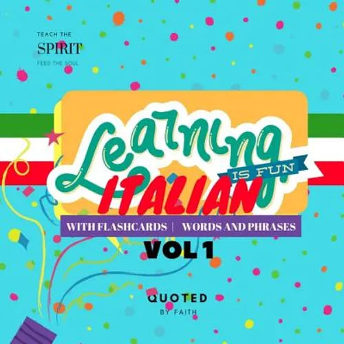 Learning Is Fun Italian: Flash Cards Book, Words and Phrases - Paperback