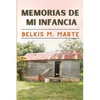 Memorias de Mi Infancia - Paperback
