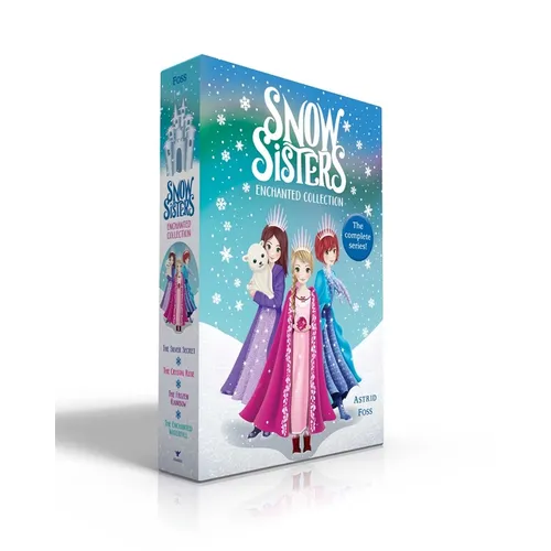 Snow Sisters Enchanted Collection (Boxed Set): The Silver Secret; The Crystal Rose; The Frozen Rainbow; The Enchanted Waterfall - Paperback