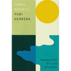 Three Novels: Kingdom Cons, Signs Preceding the End of the World, the Transmigration of Bodies - Hardcover