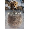 Mufasa: The Lion King Novelization - Paperback