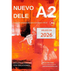 Nuevo DELE A2: Versión 2020. Preparación para el examen. Modelos de examen DELE A2 - Paperback