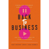 Back to Business: Finding Your Confidence, Embracing Your Skills, and Landing Your Dream Job After a Career Pause - Paperback