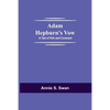 Adam Hepburn's Vow: A Tale of Kirk and Covenant - Paperback