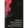 Exploring the Political Economy and Social Philosophy of Vincent and Elinor Ostrom - Paperback