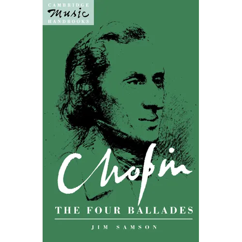 Chopin, the Four Ballades - Paperback
