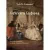 Forbidden Fashions: Invisible Luxuries in Early Venetian Convents - Hardcover