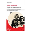 Hijas de la Resistencia: La Historia Desconocida de Las Mujeres Que Lucharon Contra Los Nazis - Paperback