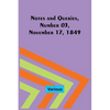 Notes and Queries, Number 03, November 17, 1849 - Paperback