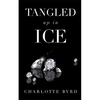 Tangled Up in Ice - Paperback