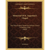 Memorial Of St. Augustine's Chapel: The Only English Speaking Catholic Church In Havana, Cuba (1899) - Paperback