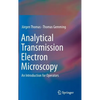 Analytical Transmission Electron Microscopy: An Introduction for Operators - Hardcover
