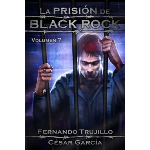 La Prisión de Black Rock. Volumen 7 - Paperback