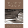 Principled Worship - Paperback
