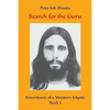 Search for the Guru: Adventures of a Western Mystic, Part I - Paperback