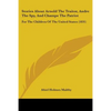 Stories About Arnold The Traitor, Andre The Spy, And Champe The Patriot: For The Children Of The United States (1831) - Paperback