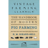 The Handbook of Modern Pig Farming - Paperback