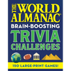 The World Almanac Brain-Boosting Trivia Challenges: 150 Large-Print Games! - Paperback