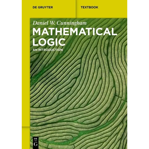 Mathematical Logic: An Introduction - Paperback