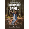 Adventures of Columbus Daniel - Paperback